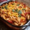 Fajita Chicken Casserole Bake